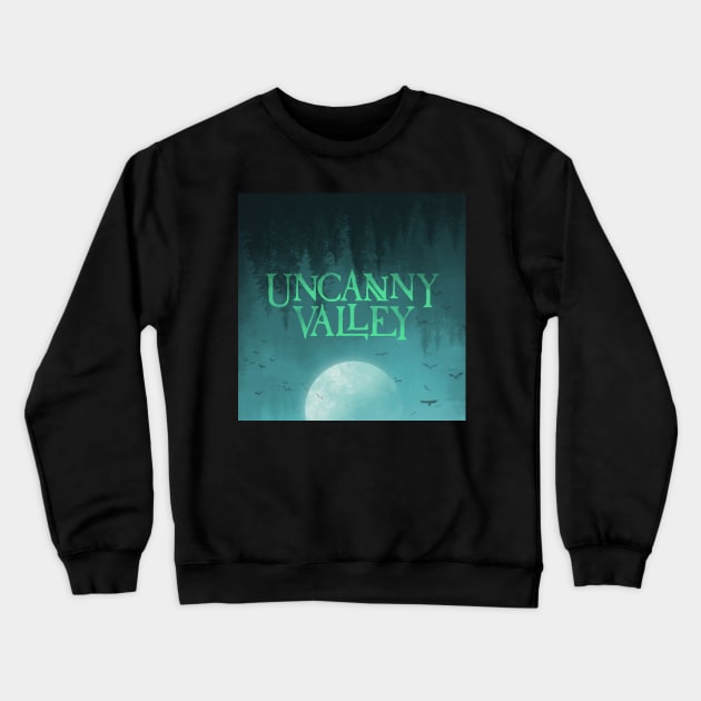 Uncanny Valley podcast cover art Crewneck Sweatshirt by Dayton Writers Movement: Audio Dramas